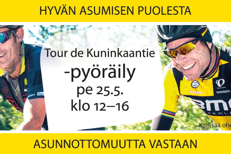 Tour de Kuninkaantie - polje asunnottomuutta vastaan! Tour de Kuninkaantie - polje asunnottomuutta vastaan!