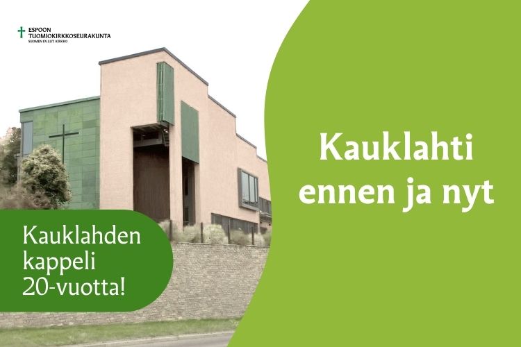 Kauklahti ennen ja nyt.