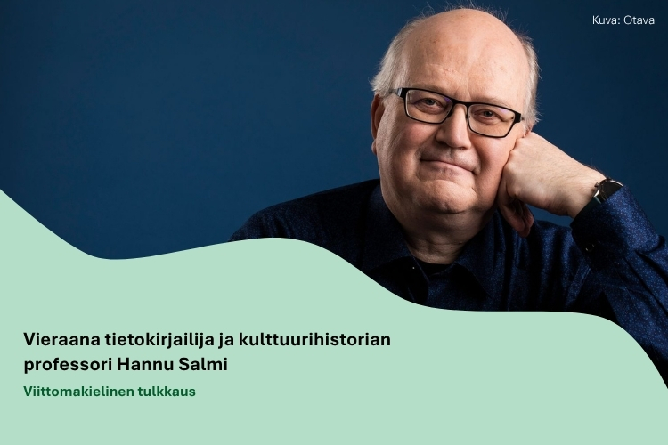Hannu Salmi, tietokirjailija ja kulttuurihistorian professori joka vierailee Tapiolan kirkossa aiheena Frans Leijon