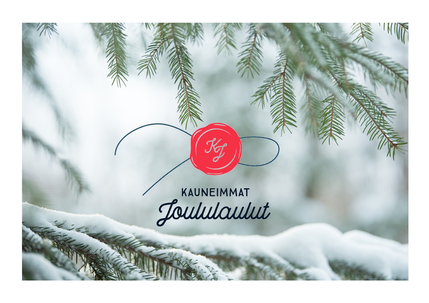 Kauneimmat joululaulut tänä vuonna parvekkeelta? Lumisia havupuun oksia ja Kauneimmat joululaulut -logo.