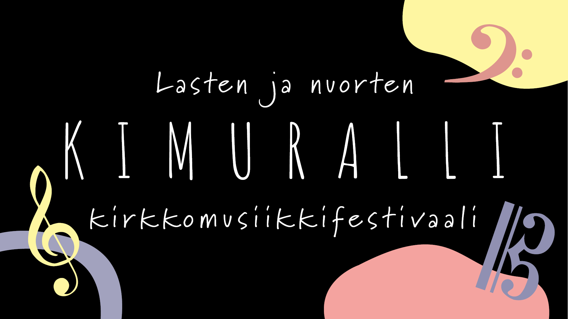 Lasten ja nuorten KIMURALLI kirkkomusiikkifestivaali ja nuottiavaimia