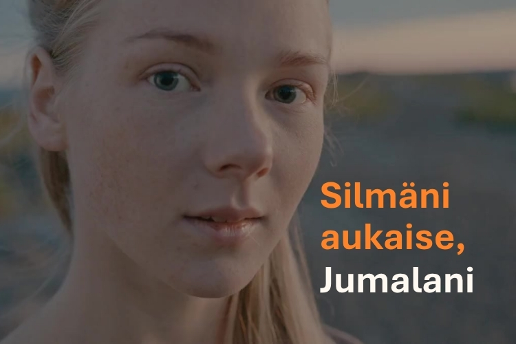 tyttö katsoo kohti ja teksti Silmäni aukaise, Jumalani