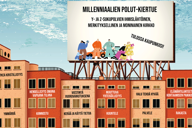 Kuvassa kerrostaloja ja mainoskyltti, Milleneniaalien polut -kiertue. Y- ja z-sukupolvien ihmislähtöinen, merkityksellinen ja moninainen kirkko. Tulossa kaupunkiisi.