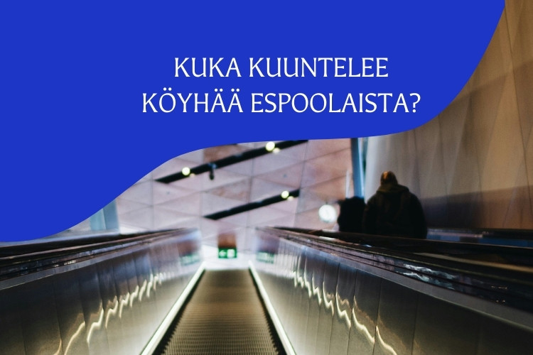 Kuka kuuntelee köyhää espoolaista- paneelikeskustelu