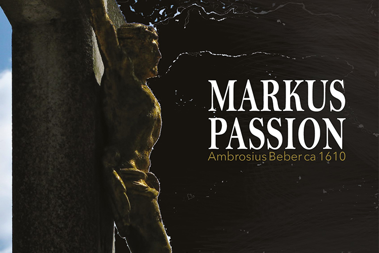 Ambrosius Beber: Markus-passio (1610) Ambrosius Beber: Markus-passio (1610)