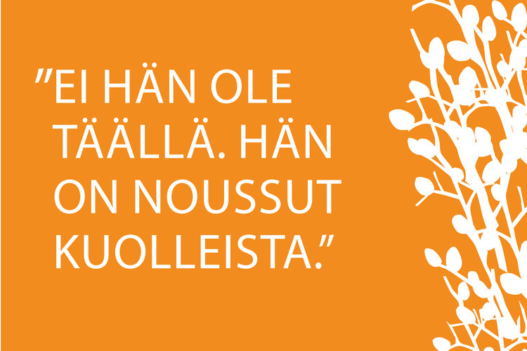 Pääsiäispäivän messu ja kirkkokahvit Pääsiäispäivän messu ja kirkkokahvit