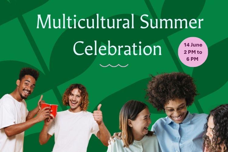 Multicultural Summer Celebration 14 June 
