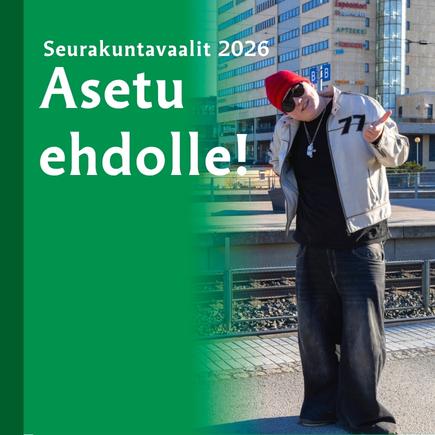 Kuvassa lukee Asetu ehdolle ja siinä on nuori henkilö.